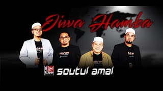 Soutul Amal - Jiwa Hamba (Unofficial  Lyric Video)