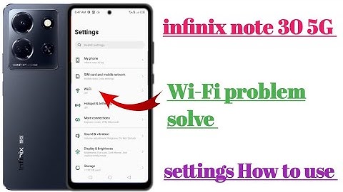 infinix note 30 5G Wi-Fi problem solve settings hidden features || How to use