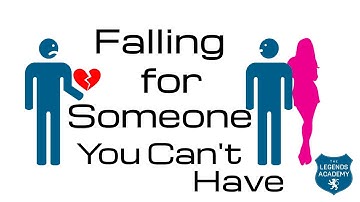 Falling For Someone You Can