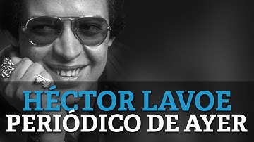 Hector Lavoe - Periodico De Ayer