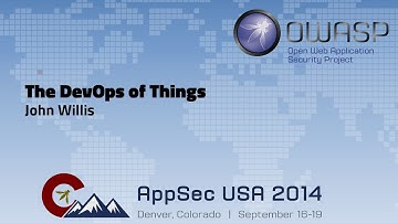 The DevOps of Everything - OWASP AppSecUSA 2014