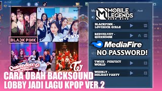 BACKSOUND MOBILE LEGENDS BLACKPINK, TWICE, REDVELVET, WEEKLY