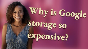 Why is Google storage so expensive?