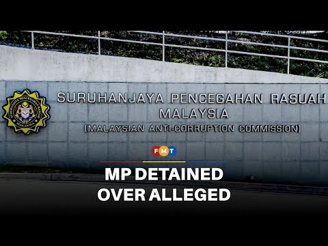 Kedah MACC detains MP over alleged RM400,000 feedlot bribe