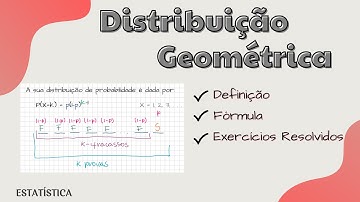 Distribuição Geométrica : Definição, Fórmula e Exercícios Resolvidos