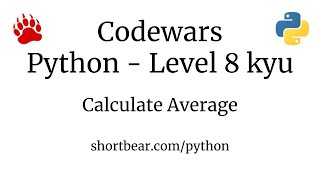 Codewars - Python - Calculate Average