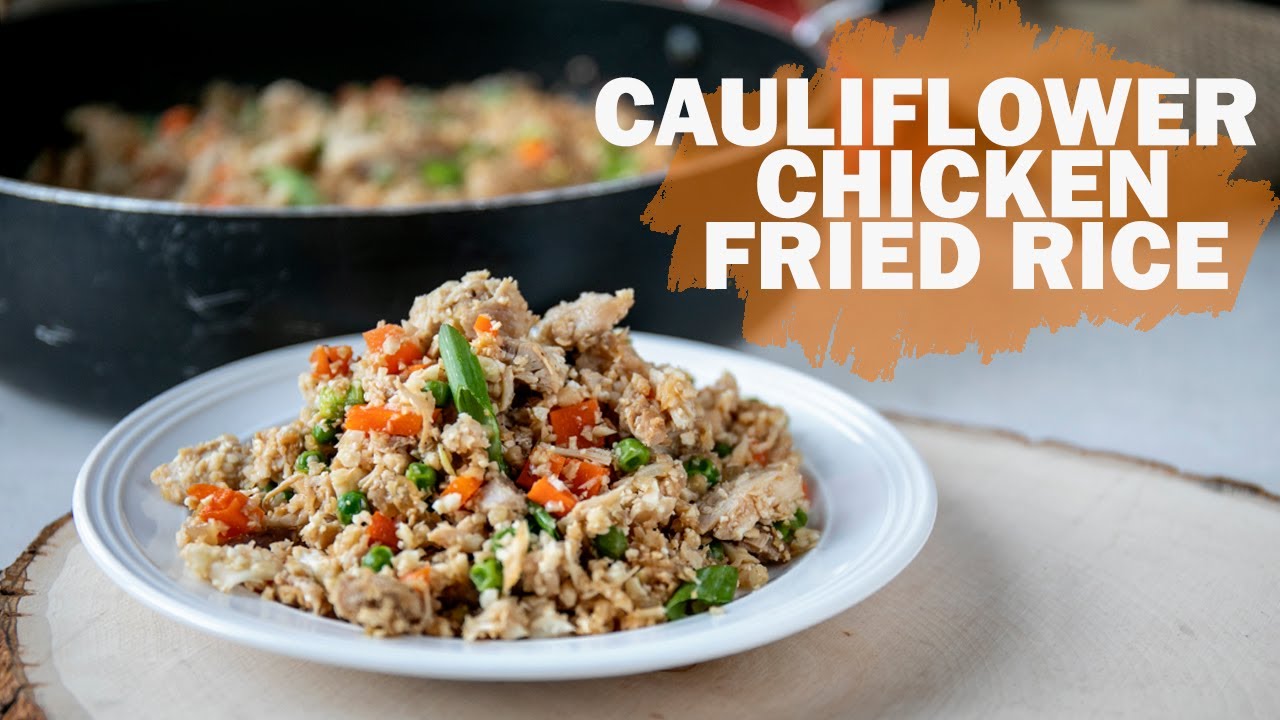 Cauliflower Chicken "fried" Rice Low Carb Dinner YouTube