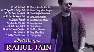 BEST OF RAHUL JAIN SONGS   PEHCHAN MUSIC RAHUL JAIN   HITS OF RAHUL JAIN   AUDIO JUKEBOX