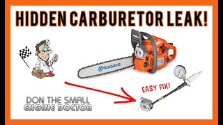 Hidden Carburetor Leak On Husqvarna Chainsaw Carburetor! Must see video!