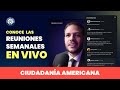 Reunión en vivo del curso de CIUDADANÍA AMERICANA 2023 🇺🇸