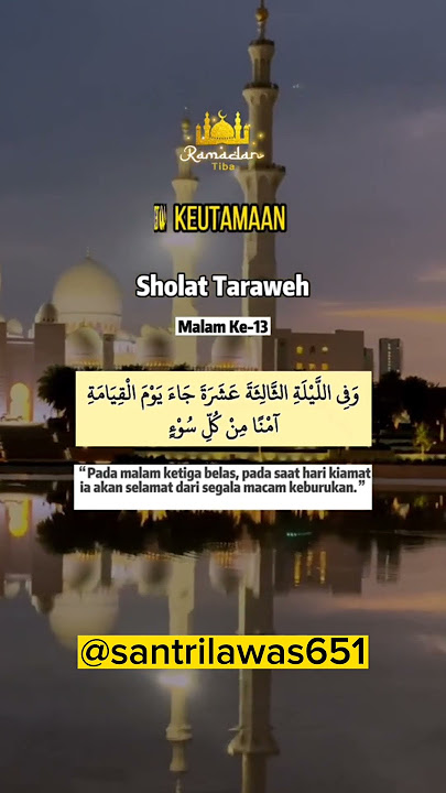 keutamaan solat tarawih | malam ke 13 #short #religion #islamicquotes #storywa #allahquotes #quotes