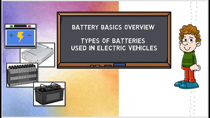 Types of batteries used in electric vehicles | Battery Basics Overview - DayDayNews