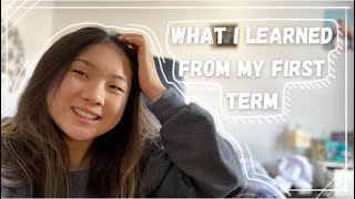 7 THINGS I LEARNED FROM MY FIRST TERM OF UNIVERSTIY || University of Waterloo
