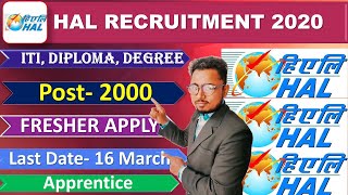 HAL Recruitment 2020 For ITI, Diploma, Degree Students || Post- 2000