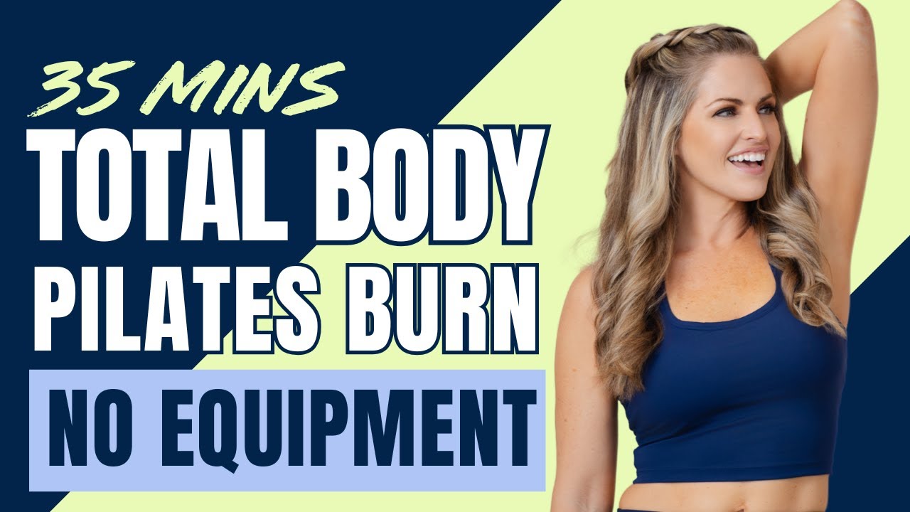 04: Total Body Pilates Burn - 35 Minute Workout [ACTIVE RECOVERY & SCULPT]