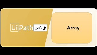 UiPath - Tamil - Array