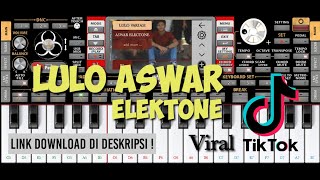 SET LULO ASWAR ELEKTONE ORG 2024 VIRAL TIKTOK,LINK DI DESKRIPSI ❗