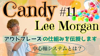 Candy/Lee Morgan  (commentary)【EN SUB】