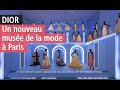 Eblouissant  la galerie dior un nouveau muse de la mode  paris vido youtube exposition