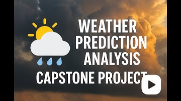 WEATHER PREDICTION  CLASS-12 "CAPSTONE PROJECT" USING JUPYTER NOTEBOOK 2025-26