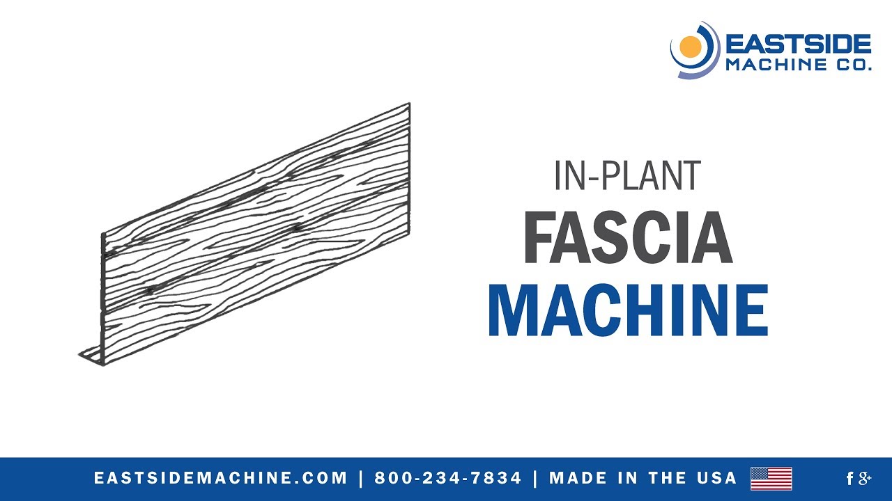 In Plant Fascia Machine 