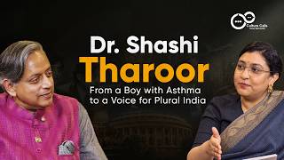 Dr. Shashi Tharoor | From a Boy with Asthma to a Voice for Plural India