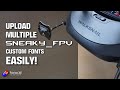 Upload multiple Sneaky_FPV custom fonts using his new tool easily!