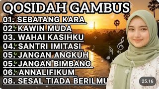 Terbaru 2026 Top Koleksi  Qosidah Gambus Islami Penyejuk Hati Enak Di Dengar Sepanjang Masa 