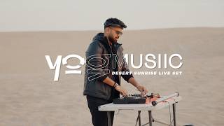 Yogmusiic - Desert Sunrise Live Set in Dubai, Pure sound in the open sand #bollywood #techno #afro