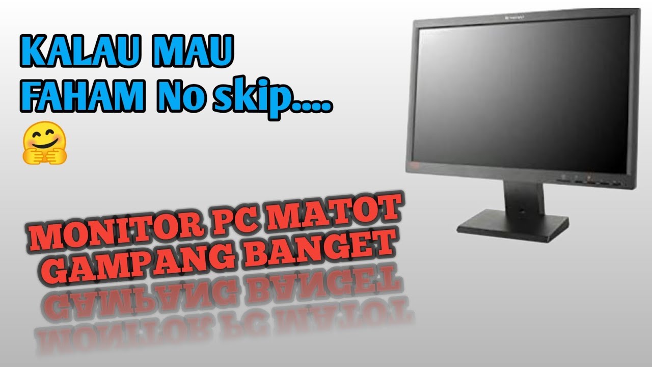 memperbaiki monitor computer yang mati total - YouTube