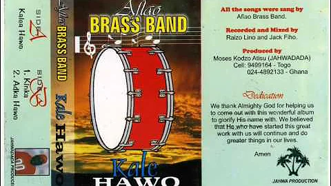 Aflao Brass Band -  Kale hawo