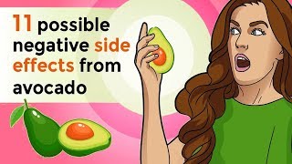 11 Possible Negative Side Effects From Avocado
