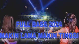 FULL BASS 2024 MAKIN LAMA MAKIN TINGGI !! JUNGLE DUTCH 2024 FULL BASS KENCENG