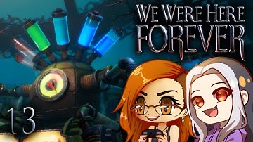Chapter 5: Dome of Creation & Reforged Astrolabe! ~We Were Here Forever~ [13] (Co-op Game) w/ Kita