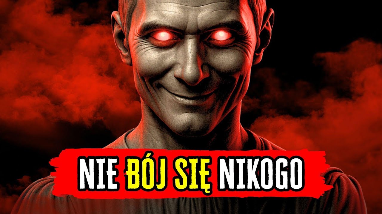 NIE BÓJ SIĘ NIKOGO: Wykorzystaj zasady MACHIAVELLI'EGO, aby zyskać SZACUNEK