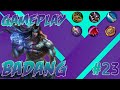 Badang Gameplay #23 - Mobile Legend Indonesia