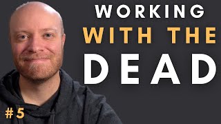 3 Lessons From Working With the Dead