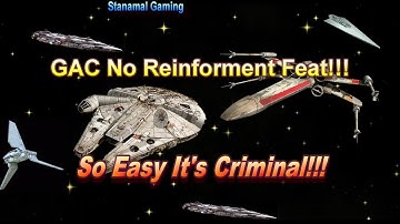 SWGOH - Easiest Way To Get The No Reinforcement GAC Fleet Feat - That