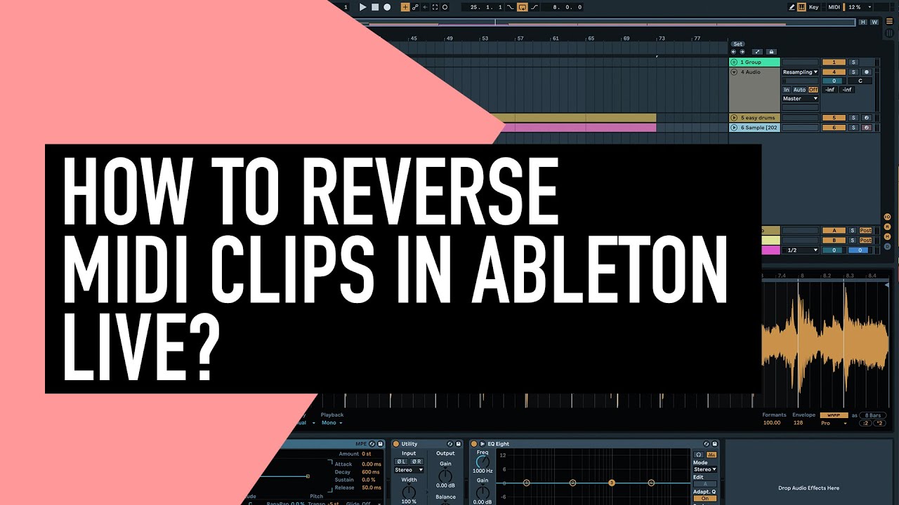 How to Reverse MIDI Clips in Ableton Live? (Beginner Tutorial) - YouTube