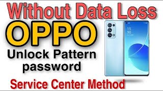 Oppo F15 Pattern lock remove | OPPO A3s remove Password