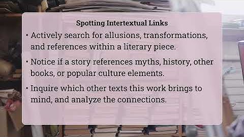 How Does Intertextuality Explain Literary Lineage And Influence?