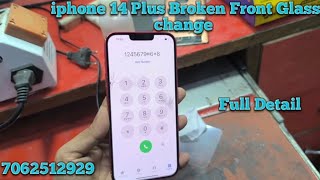 iphone 14 Plus Broken Front Glass Change