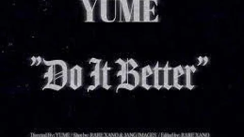 Reviewing (Yume - Do It Better)