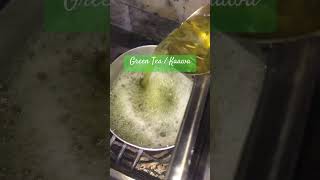 Green Tea | Kaawa | Sheen Chai | greentea tea food foodie foodshorts cooking shorts viral