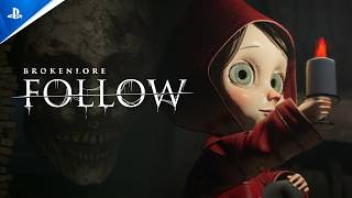 BrokenLore: Follow | Launch Trailer | PS5