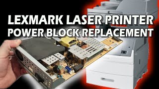 Lexmark X652de Printer Won't Turn On Power Supply Card Replacement Fix