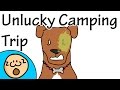 The Unlucky Camping Trip