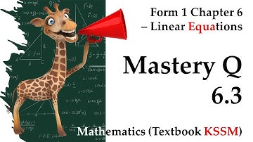 KSSM Form 1 Mathematics Chapter 6 - Linear Equations | Mastery Q 6.3