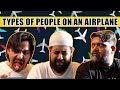 Types of people on an airplane  bekaar films  comedy skit