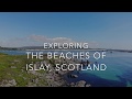 Exploring the beaches of Islay